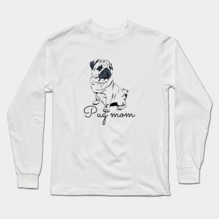 Pug Mom Long Sleeve T-Shirt